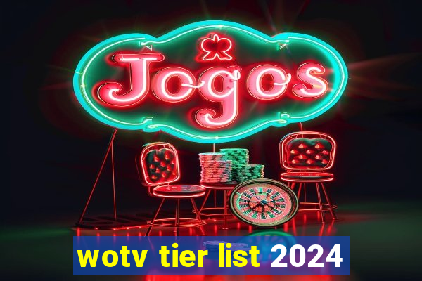 wotv tier list 2024